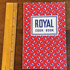 1940 Vintage Cookbook: 'Royal Cook Book' & Ten Victory Cake Recipe Centerfold